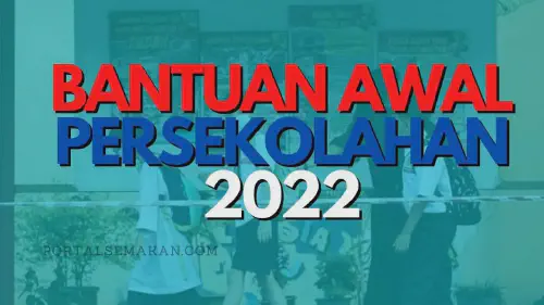 img/posts/BANTUAN-AWAL-PERSEKOLAHAN-2022.webp