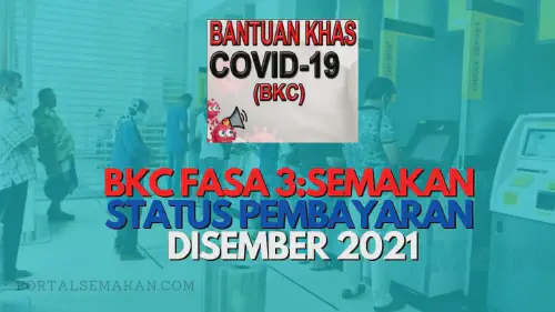 img/posts/BKC-FASA-3-SEMAKAN-STATUS-PEMBAYARAN-DISEMBER-2021.webp
