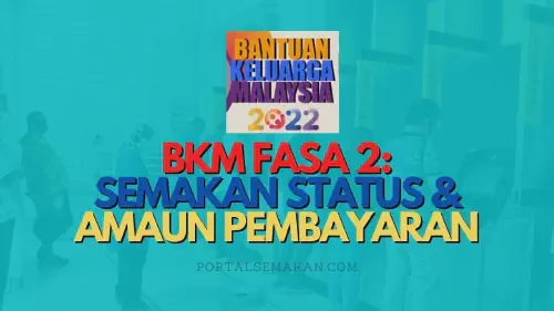 img/posts/BKM-2022-SEMAKAN-STATUS-BAYARAN-KEMASKINI-3.webp