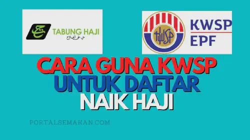 img/posts/CARA-GUNA-KWSP-UNTUK-DAFTAR-NAIK-HAJI.webp