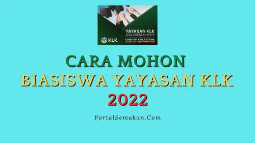 img/posts/Cara-Mohon-Biasiswa-Yayasan-KLK-2022.webp