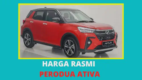 img/posts/HARGA-RASMI-PERODUA-ATIVA.webp