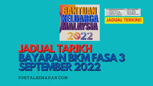 img/posts/JADUAL-TARIKH-BAYARAN-BKM-FASA-3-SEPTEMBER-2022-1.webp