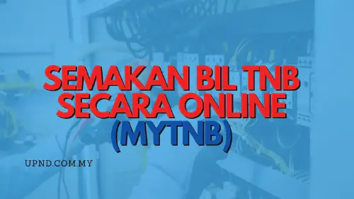 img/posts/SEMAKAN-BIL-TNB-SECARA-ONLINE-MYTNB.webp