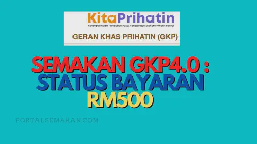 img/posts/SEMAKAN-GKP4.0-STATUS-BAYARAN-RM500.webp