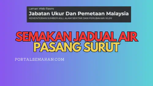 img/posts/SEMAKAN-JADUAL-AIR-PASANG-SURUT.webp
