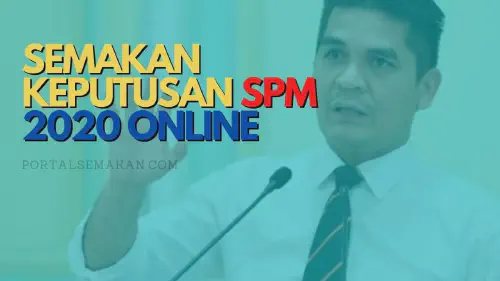img/posts/SEMAKAN-KEPUTUSAN-SPM-2020-ONLINE.webp