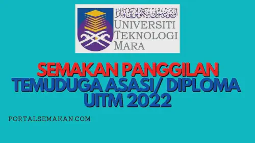 img/posts/SEMAKAN-PANGGILAN-TEMUDUGA-ASASI-DIPLOMA-UITM-2022.webp