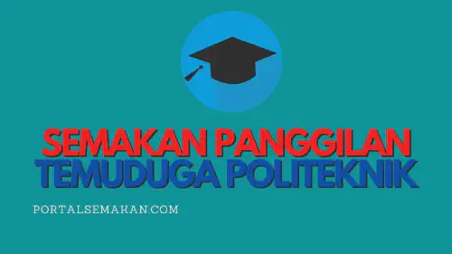 img/posts/SEMAKAN-PANGGILAN-TEMUDUGA-POLITEKNIK.webp