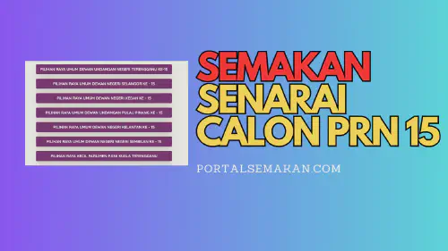 img/posts/SEMAKAN-SENARAI-CALON-PRN-15.webp