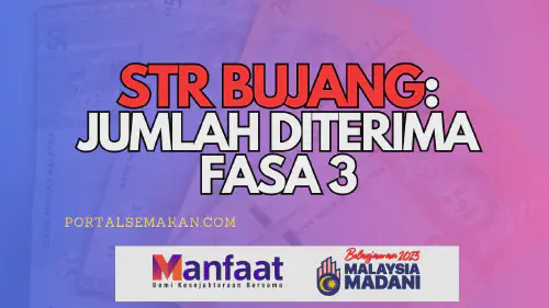 img/posts/STR-BUJANG-JUMLAH-DITERIMA-FASA-3.webp