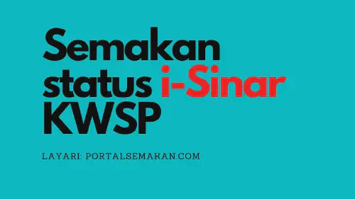 img/posts/Semakan-status-i-Sinar-KWSP.webp