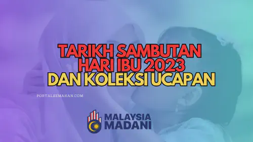 img/posts/TARIKH-SAMBUTAN-HARI-IBU-2023-DAN-KOLEKSI-UCAPAN.webp