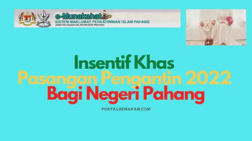 img/posts/Insentif-Khas-Pasangan-Pengantin-2022-Bagi-Negeri-Pahang.webp