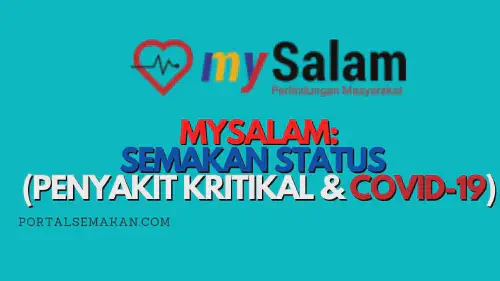 img/posts/SEMAKAN-TATUS-MYSLAM-PERMOHONAN-PENYAKIT-KRITIKAL-COVID-19.webp