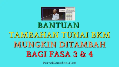 img/posts/Bantuan-Tambahan-Tunai-BKM-Mungkin-Ditambah-bagi-Fasa-3-4.webp