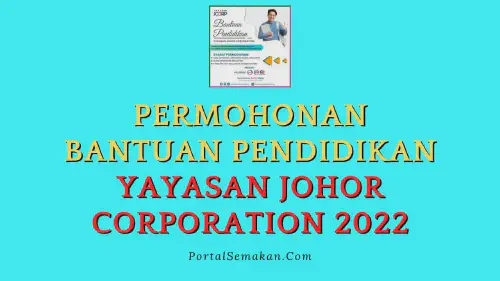 img/posts/Permohonan-Bantuan-Pendidikan-Yayasan-Johor-Corporation-2022-1.webp