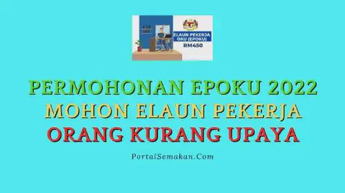 img/posts/Permohonan-EPOKU-2022-Mohon-Elaun-Pekerja-Orang-Kurang-Upaya.webp