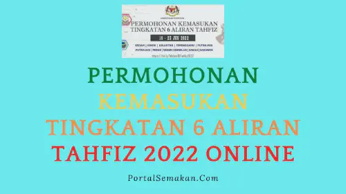 img/posts/Permohonan-Kemasukan-Tingkatan-6-Aliran-Tahfiz-2022-Online.webp