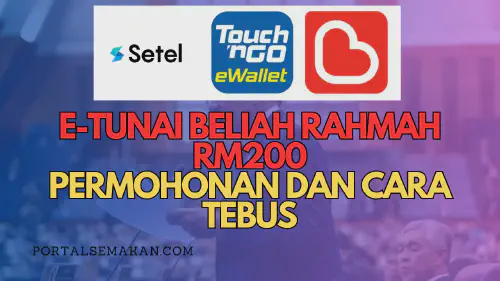 img/posts/E-TUNAI-BELIAH-RAHMAH-RM200-PERMOHONAN-DAN-CARA-TEBUS-1.webp