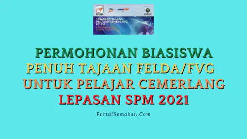 img/posts/Permohonan-Biasiswa-Penuh-Tajaan-FeldaFVG-Untuk-Pelajar-Cemerlang-Lepasan-SPM-2021.webp
