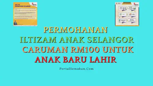 img/posts/Permohanan-Iltizam-Anak-Selangor-Caruman-RM100-Untuk-Anak-Baru-Lahir.webp