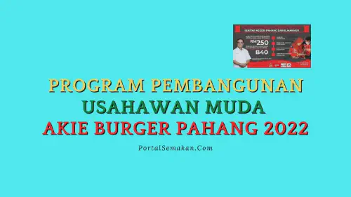 img/posts/Program-Pembangunan-Usahawan-Muda-Akie-Burger-Pahang-2022.webp